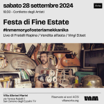 FESTA DI FINE ESTATE #inmemoryofosteriamekkanika