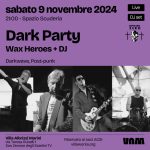 DARK PARTY con WAX HEROES live