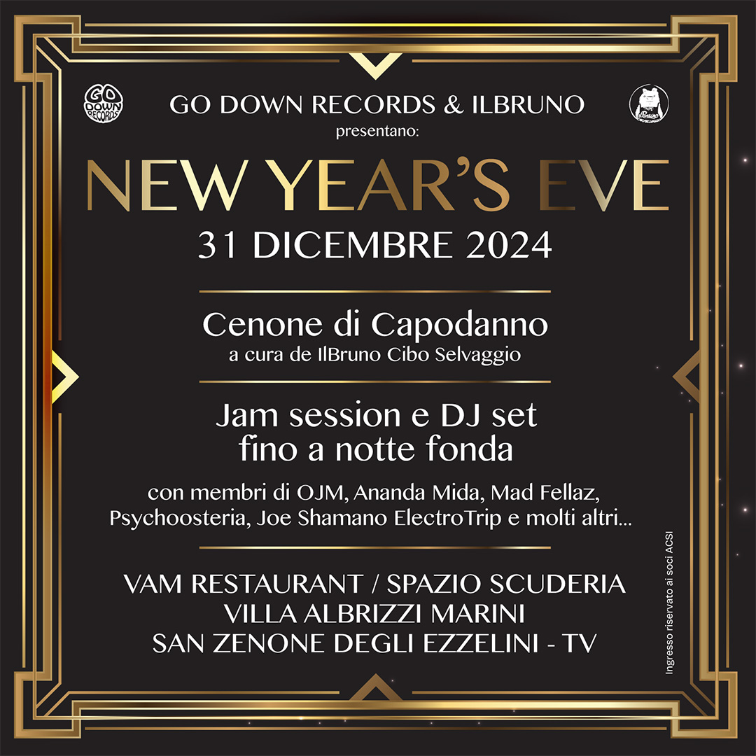 NEW YEAR'S EVE con Go Down Records & ilBruno Cibo Selvaggio